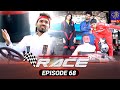 Race Episode 68