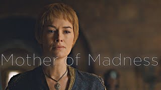 Cersei Lannister - The Mother Of Madness