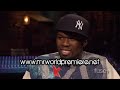 50 Cent - On The Record with FUSE - Part 1