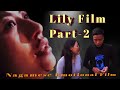 Lily Film Part-2 /Nagamese Film