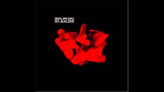 Watch Tegan Sara So Jealous video