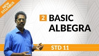 Std 11 Basic Algebra | Jacob Selvaraj | Chapter 2 | TN New syllabus