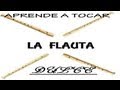 Aprende a tocar la flauta dulce. Lecc... Aprende a tocar la flauta dulce. Lecc...