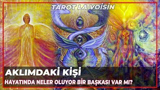 Aklımdaki Kişi Hayatında Ne Oluyor Bir Başkası Var Mı Neyi Bilmeliyim Tarot Yorumu