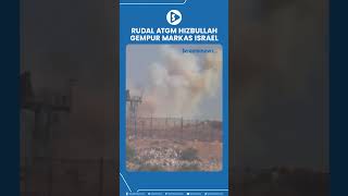 Rudal Atgm Hizbullah Gempur Markas Israel