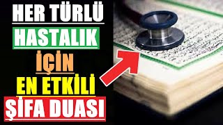 Her Türlü Hastalik İçi̇n En Etki̇li̇ Şi̇fa Duasi