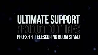 Ultimate Support Product Outlines - Pro-X-T-T Pro Series Extreme Telescoping Boom Mic Stand