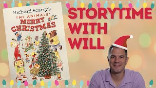 Richard Scarry's The Animals' Merry Christmas ~ KIDS STORY READ ALOUD by Will Sarris