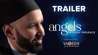 Trailer | Angels in Your Presence, a Ramadan Series with Sh. Omar Suleiman