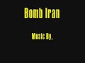 bomb iran