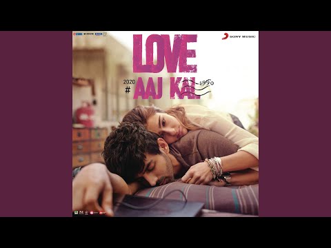 Aur-Tanha-Lyrics-Love-Aaj-Kal