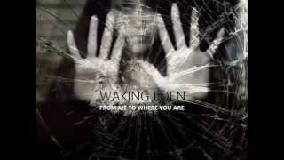 Watch Waking Eden A Million Miles video
