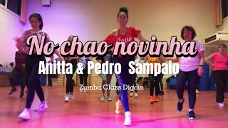No Chao Novinha Anitta & Pedro Sampaio - Zumba Choreo By Bella