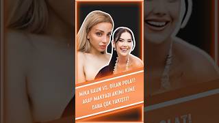 Mika Raun Vs. Dilan Polat Arap Makyajı Akımı Kime Daha Çok Yakıştı