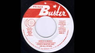 Watch Prince Buster Wreck A Buddy video