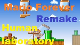Mario Forever Remake - Human Laboratory