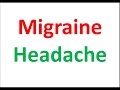 USMLE: What you need to know about migraine headache  by UsmleTeam
