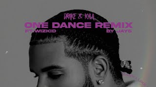 Drake & Kyla - One Dance Ft.wizkid Amapiano Remix By Jay5
