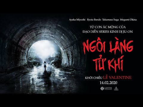 NGÔI LÀNG TỬ KHÍ | TRAILER | KHỞI CHIẾU 14.02.2020