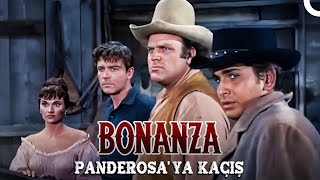 Bonanza - Panderosaya Kaçış Türkçe Dublaj Kovboy Dizisi İzle