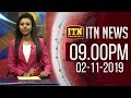 ITN News 9.30 PM 02-11-2019