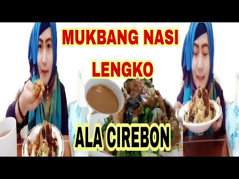 MUKBANG NASI LENGKO || ALA WONG CIREBON