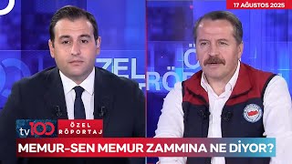 Memur-Sen Genel Başkanı Ali Yalçın Tv100De Özel Röportaj