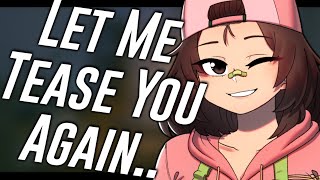 Revisiting That One Dommy Tomboy Teasing Roleplay Dominant Audio F4A