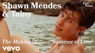 Shawn Mendes, Tainy - The Making Of 'Summer Of Love' (Vevo Footnotes)