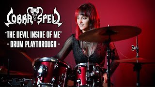 Cobra Spell - The Devil Inside Of Me (Drum Playthrough By Hale Naphtha) | Napalm Records