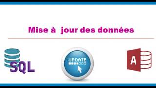Sql Mise Ajour Des Données Update & Access