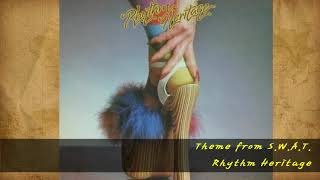 Rhythm Heritage - Theme From S.w.a.t.