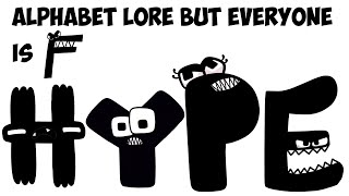Alphabet Lore But Everyone Is F Full Version
