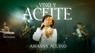Vino Y Aceite - Arianny Aquino Video Oficial