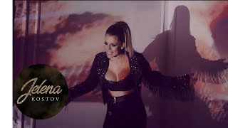 Jelena Kostov - Ona Ne Zna Za Mene (Official Video 2018)