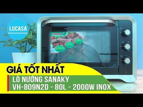 Lò nướng Sanaky VH809N2D Sanaky Electric Oven VH809N2D Unboxing and Review Lucasa.vn