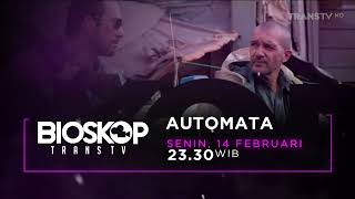 Promo Bioskop Trans Tv Automata 14 Februari 2022 30Sec