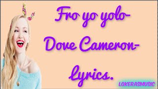 Watch Dove Cameron Froyo Yolo video