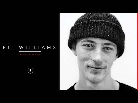 Eli Williams - Mag Minute