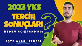 2023 Yks Terci̇h Sonuçlari Neden Açiklanmadi ? Yks Terci̇h Sonuçlari Ne Zaman Açiklanacak ?