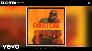 El Chevo - Rikiton (Audio)