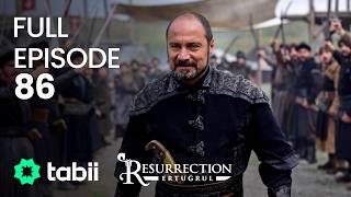 Resurrection Ertuğrul Full Episode 86