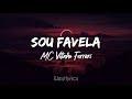 Sou Favela - MC Bruninho, Vitinho Ferrari (tiktok song remix)