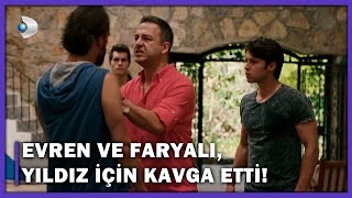 Evren Ve Faryalı, Yıldız İçin Kavga Etti - Bodrum Masalı 2.Bölüm