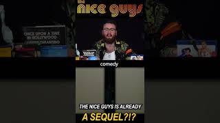 The Nice Guys Is A Sequel
