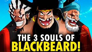 The Three Pirates Inside Blackbeards Body Are Finally Revealed Three Souls Of Teach And More