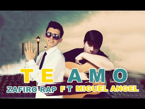 Te Amo (feat Zafiro Rap) Video