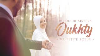 Oukhty Ma Pee Soeur - Belouchi Sisters