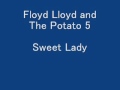 FloydLloyd and ThePotato5 SweetLady
