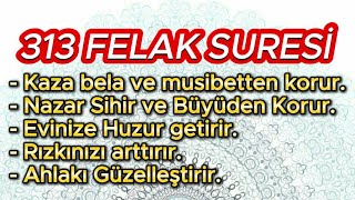 313 Felak Suresi̇ - Bi̇r Defa Di̇nleyi̇n Muci̇zeyi̇ Görün.